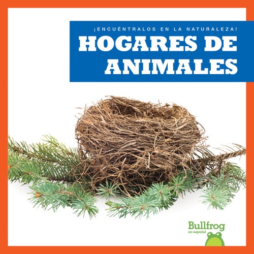 Hogares de animales (Animal Homes) (Spanish Edition) by Jenna Lee Gleisner, 9798892137294