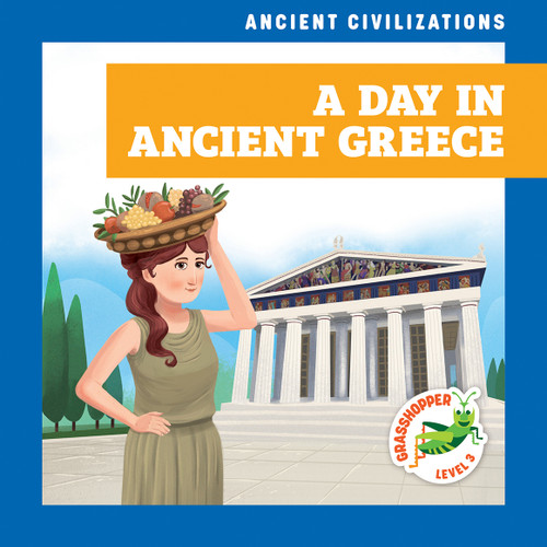 A Day in Ancient Greece - 9798892134811 by Janie Havemeyer, Cesar Samaniego, 9798892134811