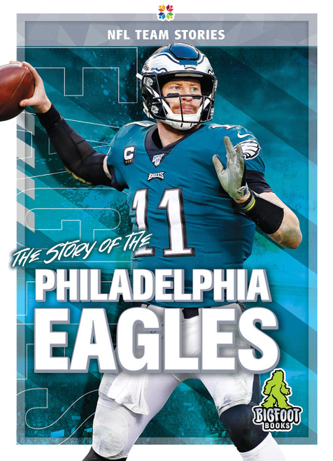 The Story of the Philadelphia Eagles - 9781645192435 by Jim Gigliotti, 9781645192435