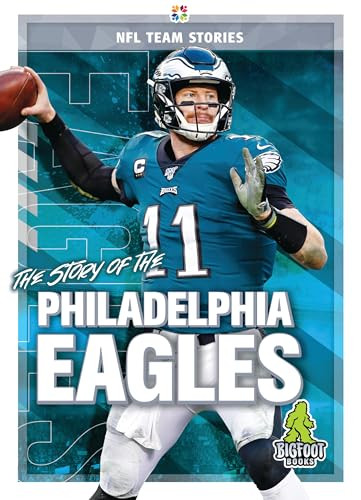 The Story of the Philadelphia Eagles - 9781645192435 by Jim Gigliotti, 9781645192435
