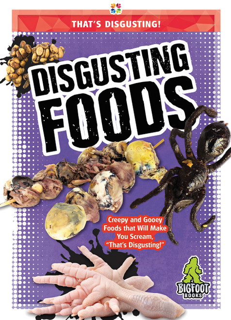 Disgusting Foods by Joanne Mattern, 9781645192503
