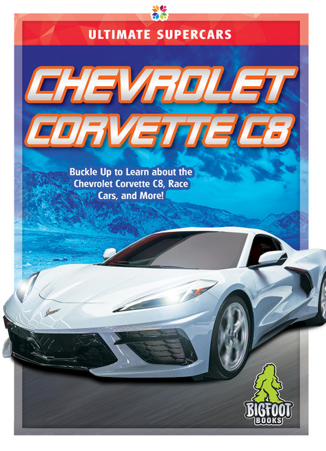 Chevrolet Corvette C8 by John Perritano, 9781645192602