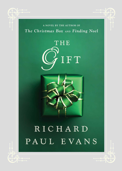 Gift (A Novel) by Richard Paul Evans, 9781416550020