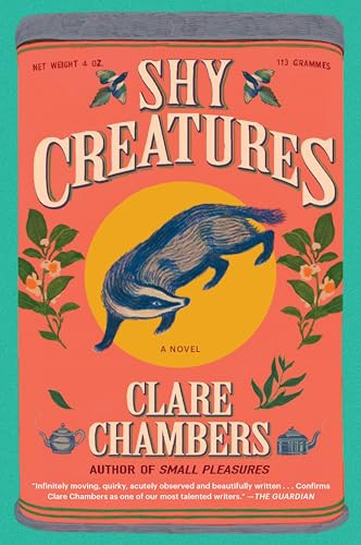 Shy Creatures (A Novel) - 9780063258235 by Clare Chambers