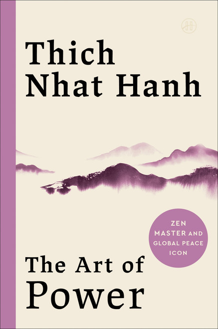 The Art of Power by Thich Nhat Hanh, 9780061242366