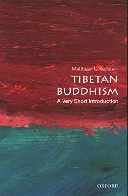 Tibetan Buddhism (A Very Short Introduction) by Matthew T. Kapstein, 9780199735129