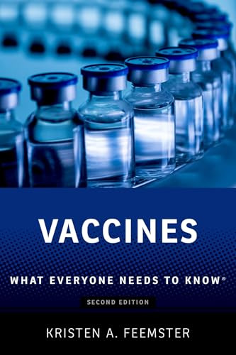 Vaccines (What Everyone Needs to Know®) - 9780197663561 by Kristen A. Feemster