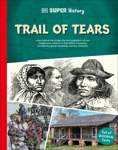 DK Super History Trail of Tears by DK, 9798217125760