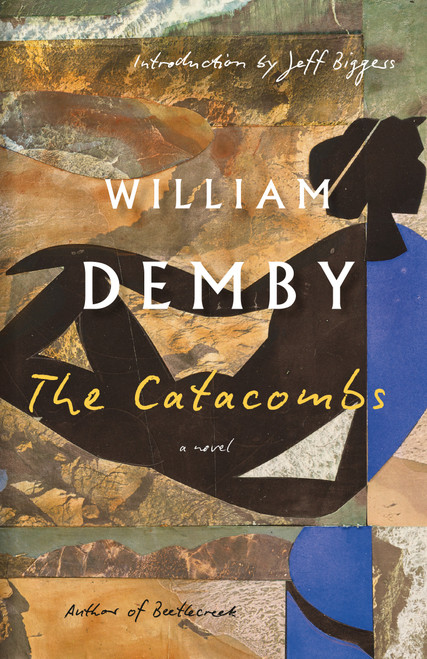 The Catacombs (A Novel) by William Demby, Jeff Biggers, 9798217007332
