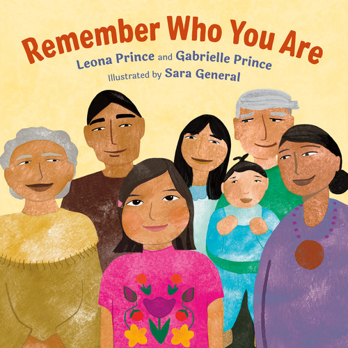 Remember Who You Are - 9781459840317 by Leona Prince, Gabrielle Prince, Sara General, 9781459840317