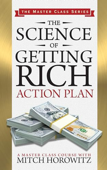 The Science of Getting Rich Action Plan (Master Class Series) by Mitch Horowitz, 9781722501716