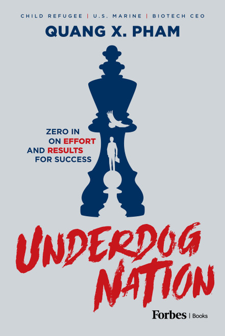 Underdog Nation (Zero In on Effort and Results for Success) by Quang X. Pham, 9798891882157