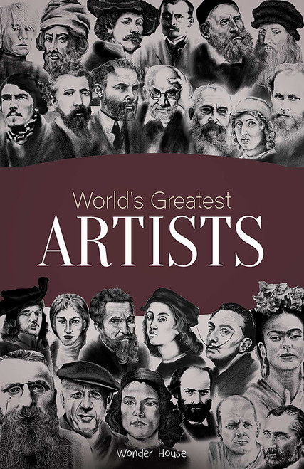 World's Greatest Artists (Biographies of Inspirational Personalities For Kids) - 9789388369053 by Wonder House Books