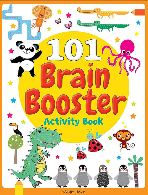 101 Brain Booster Activity Book: Fun Activity Book For Children - 9789388369794 by Wonder House Books, 9789388369794