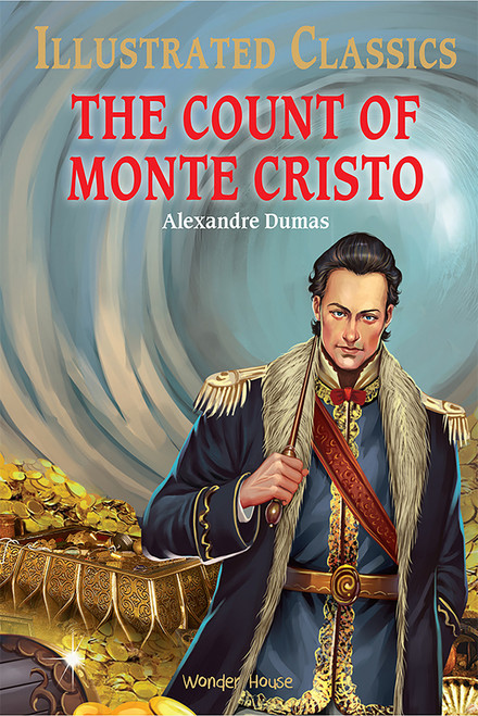 Count of Monte Cristo : Illustrated Abridged Children Classic English Novel with Review Question, The - 9789390391325 by Alexandre Dumas, 9789390391325