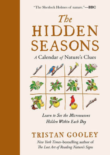 The Hidden Seasons (A Calendar of Nature's Clues) by Tristan Gooley, 9798893030105