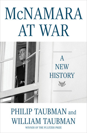 McNamara at War (A New History) by William Taubman, Philip Taubman, 9781324007166