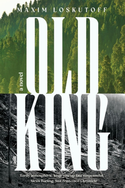 Old King (A Novel) - 9781324110965 by Maxim Loskutoff