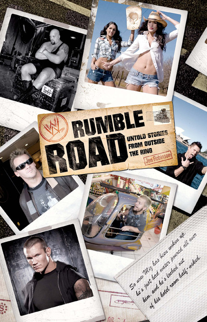 Rumble Road (Untold Stories from Outside the Ring) - 9781439182574 by Jon Robinson