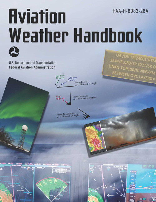 Aviation Weather Handbook (2025) (FAA-H-8083-28A) by Federal Aviation Administration, 9781510784451