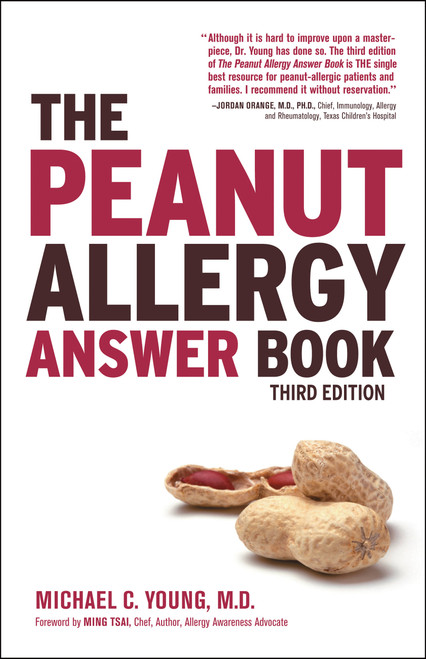 The Peanut Allergy Answer Book, 3rd Ed. by Michael C Young, 9781592335671