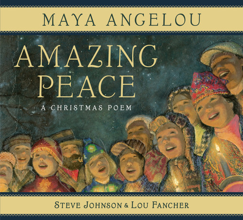 Amazing Peace (A Christmas Poem) - 9780593518618 by Maya Angelou, Steve Johnson, Lou Fancher, 9780593518618