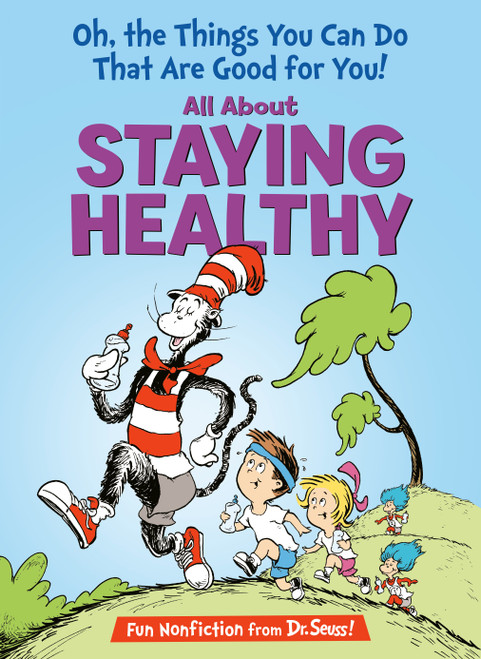 Oh, The Things You Can Do That Are Good for You! All About Staying Healthy - 9798217031917 by Tish Rabe, Aristides Ruiz, 9798217031917