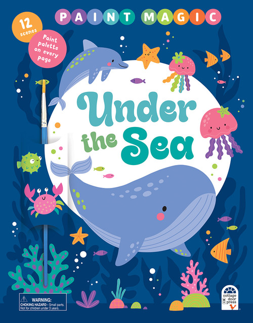 Paint Magic Under the Sea by Nadia Barkova, Cottage Door Press, 9798890193278
