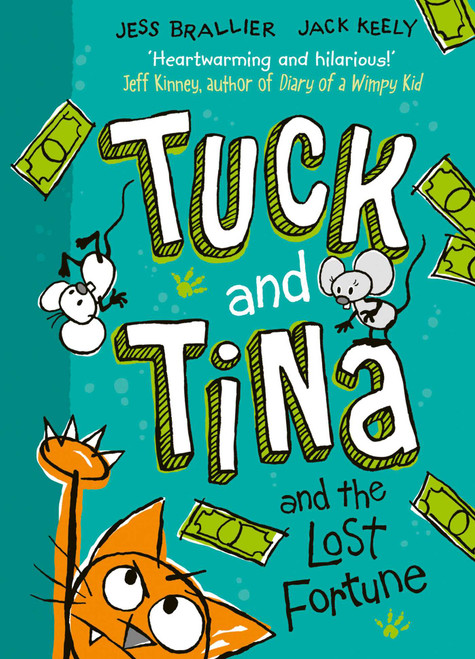 Tuck and Tina and the Lost Fortune by Jess Brallier, Jack Keely, 9798881602048
