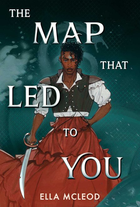 The Map That Led to You (A Novel) by Ella McLeod, 9781499817942