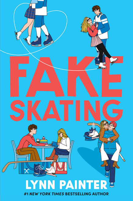 Fake Skating by Lynn Painter, 9781665921268