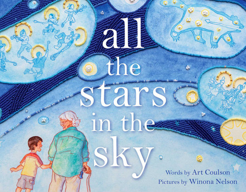 All the Stars in the Sky by Art Coulson, Winona Nelson, 9781665931373