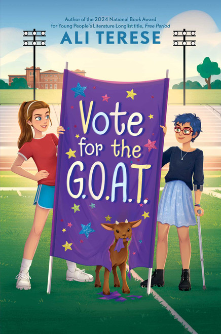 Vote for the G.O.A.T. by Ali Terese, 9781665960489