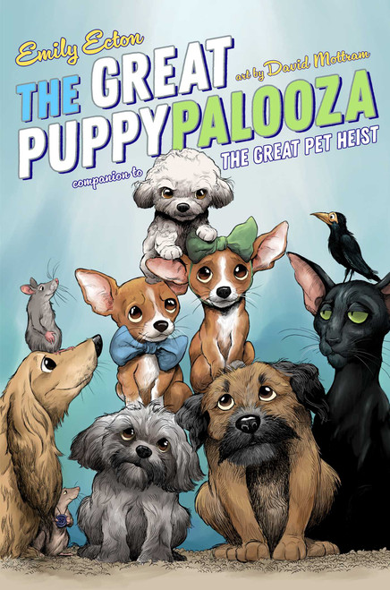 The Great Puppypalooza by Emily Ecton, David Mottram, 9781665966467