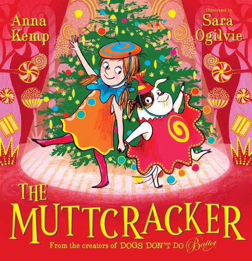 The Muttcracker by Anna Kemp, Sara Ogilvie, 9781665981033