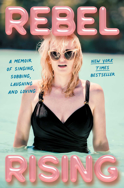 Rebel Rising (A Memoir of Singing, Sobbing, Laughing and Loving) - 9781668007228 by Rebel Wilson, 9781668007228