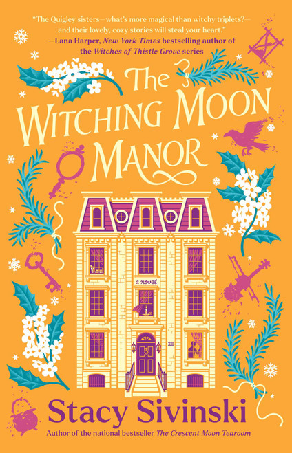 The Witching Moon Manor (A Novel) by Stacy Sivinski, 9781668058411