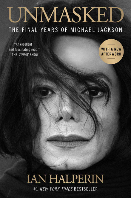 Unmasked (The Final Years of Michael Jackson) - 9781668204153 by Ian Halperin, 9781668204153