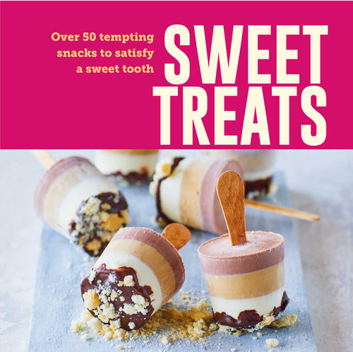 Sweet Treats (Over 50 tempting snacks to satisfy a sweet tooth) by Ryland Peters & Small, 9781788797214