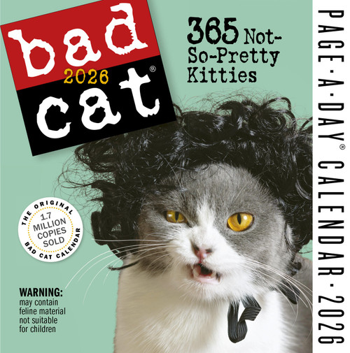 Bad Cat Page-A-Day® Calendar 2026 (365 Not-So-Pretty Kitties) by Workman Calendars, Richard D. Rosen, Harry Prichett, Rob Battles, 9781523530601