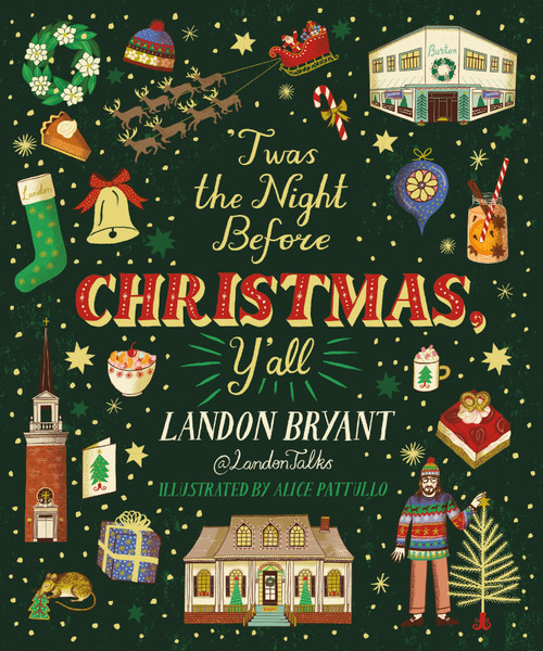 'Twas the Night Before Christmas, Y'all by Landon Bryant, Alice Pattullo, 9798894141923