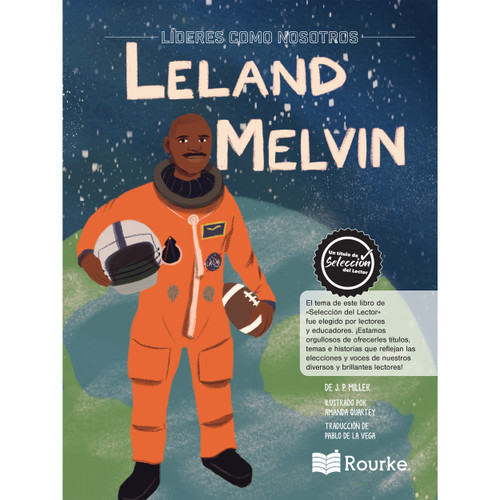 Leland Melvin (Spanish Version) by J. P. Miller, Amanda Quartey, 9781731659712