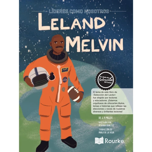 Leland Melvin (Spanish Version) by J. P. Miller, Amanda Quartey, 9781731659712