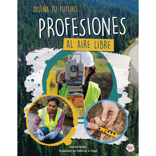 Profesiones al aire libre (Careers in the Outdoors) (Spanish Edition) by Shantel Gobin, 9781731659729