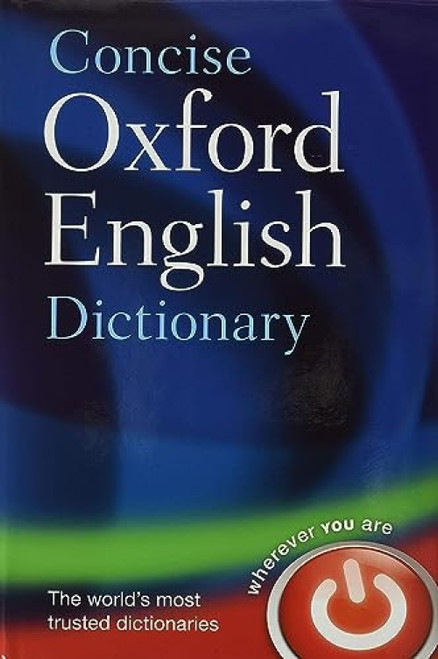 Concise Oxford English Dictionary (Main edition) by Oxford Languages, 9780199601080