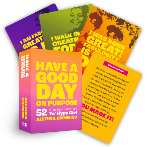 Have a Good Day on Purpose (52 Affirmation Cards from Ya' Hype Girl) by Alethea Crimmins, 9781401998134
