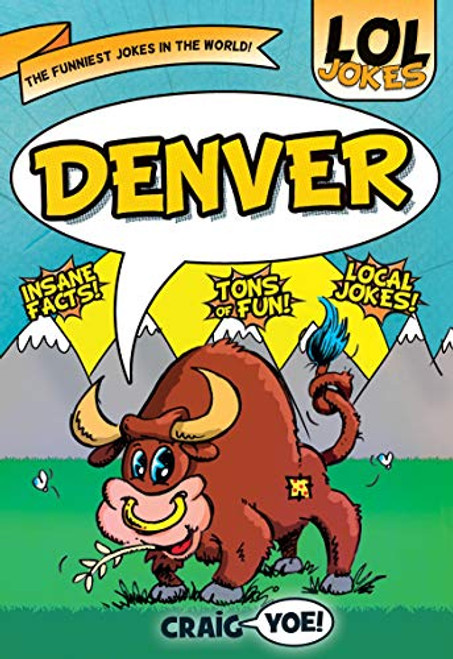LOL Jokes Denver by Craig Yoe, 9781467198165