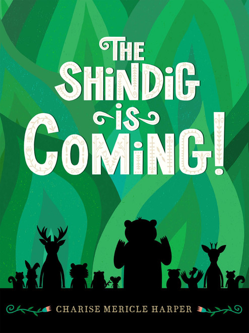 The Shindig Is Coming! - 9781454955023 by Charise Mericle Harper, 9781454955023