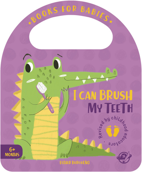 I Can Brush My Teeth - 9788417210595 by Esther Burgueño, 9788417210595