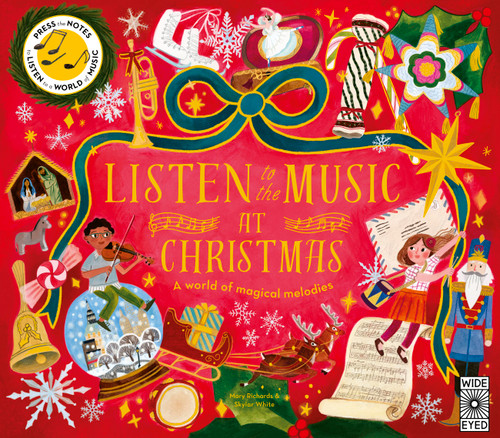 Listen to the Music at Christmas by Mary Richards, Skylar White, 9781836005834